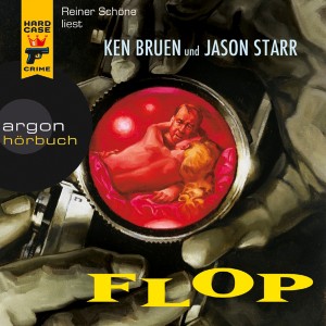 Ken Bruen / Jason Starr Ð Flop (DAISY Edition)