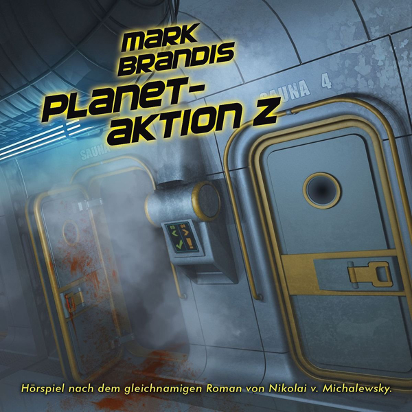 Mark Brandis 30 – Planetaktion Z