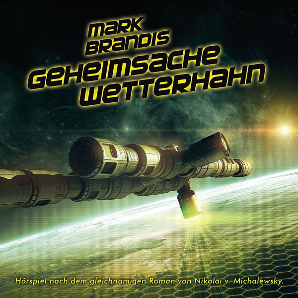 Mark Brandis 31 – Geheimsache Wetterhahn