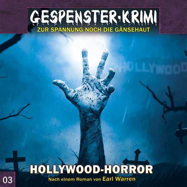 Gespenster-Krimi 03 – Hollywood-Horror