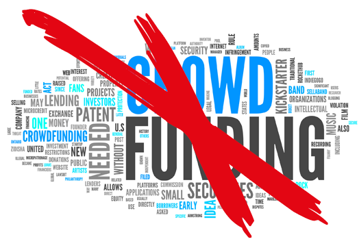 Crowdfunding? Nicht mehr mit mir…