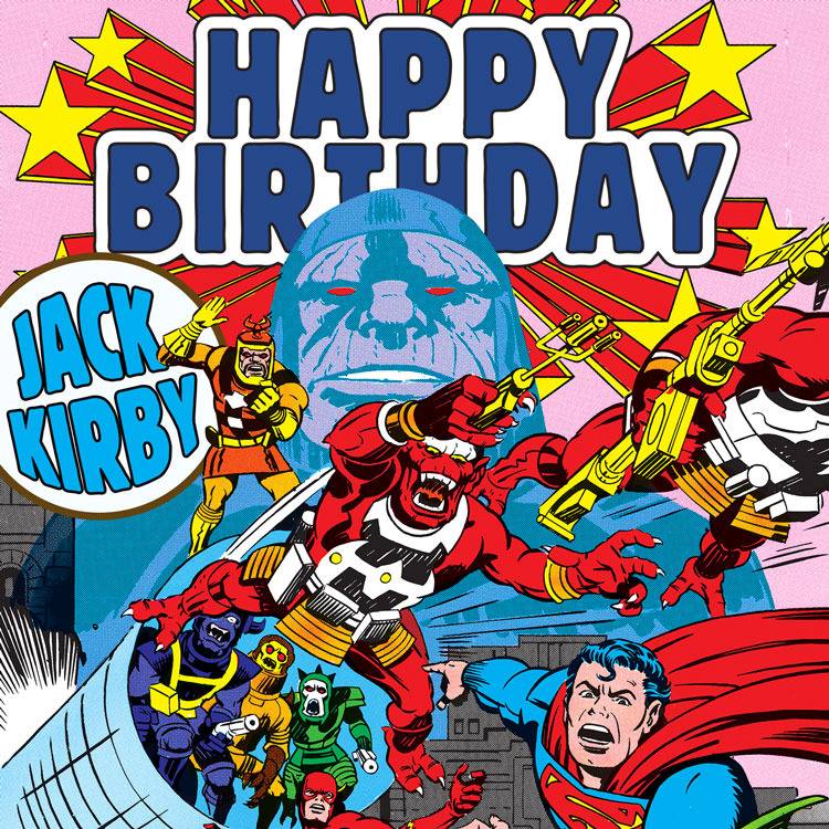 Jack „KING“ Kirby zum Geburtstag, in Memoriam!