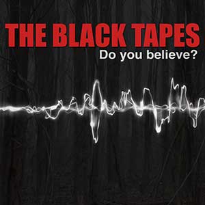 Podcast – besser als die Realität! Teil 2: The Black Tapes