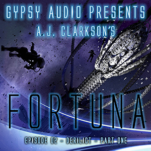 FORTUNA, eine amerikanische Audio Drama Space-Opera (…in eigener Sache)