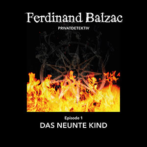 Ferdinand Balzac 01 – Das neunte Kind