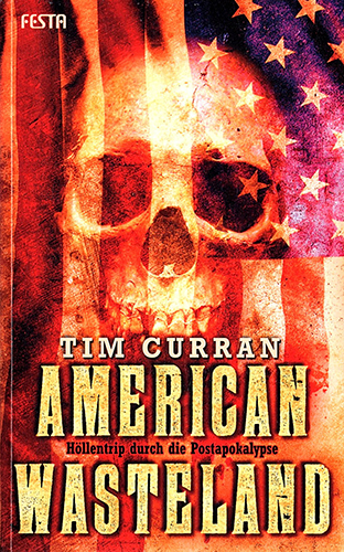 American Wasteland (Tim Curran, Festa Verlag)