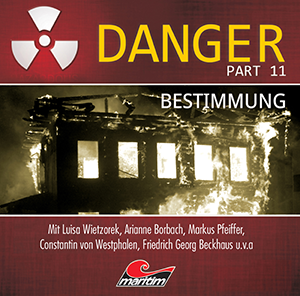 Danger 11 – Bestimmung