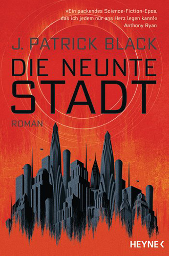 Die neunte Stadt (J. Patrick Black / Heyne)