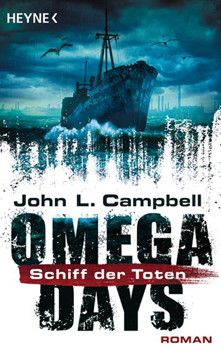 Omega Days 02 – Schiff der Toten (John L. Campbell / Heyne)