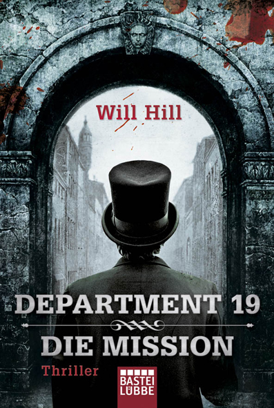 Department 19 01 – Die Mission (Will Hill / Bastei Lübbe)