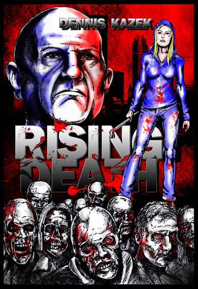 Rising Death – (Dennis Kazek / Independently Published)