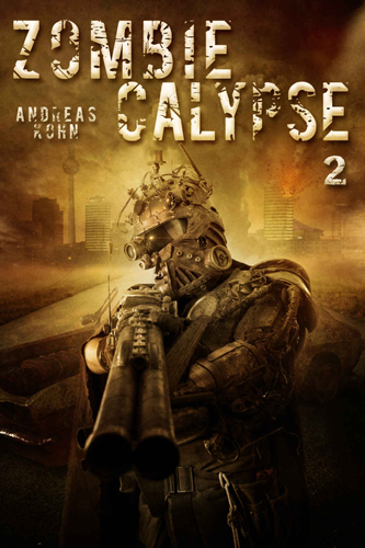 Zombiecalypse 2 (Andreas Kohn / Eigenverlag)