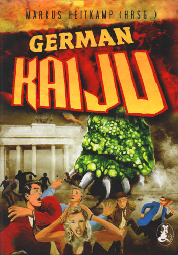 German Kaiju (div. Autoren / Leseratten Verlag)