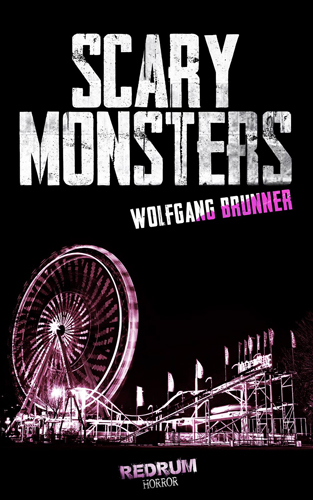 Scary Monsters (Wolfgang Brunner / REDRUM)