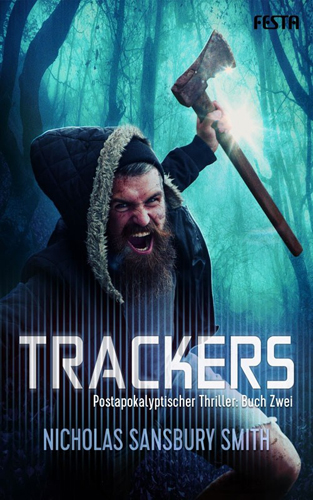 Trackers 02 – Buch Zwei (Nicholas Sansbury Smith / Festa Verlag)