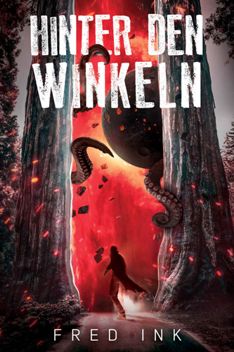 Hinter den Winkeln (Fred Ink / Eigenverlag)