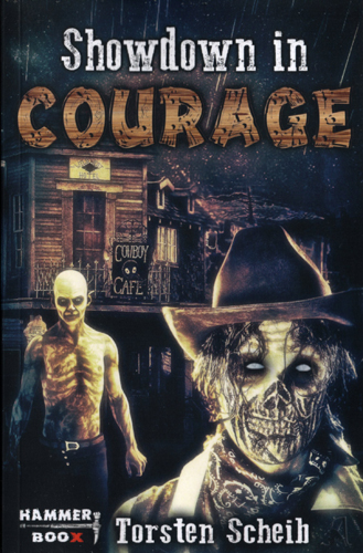 Showdown in Courage (Torsten Scheib / Hammer Boox)