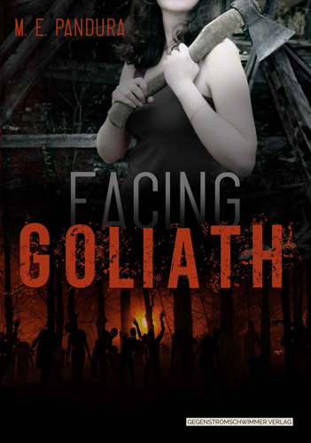 Goliath 01 – Facing Goliath (M.E. Pandura / Gegenstromschwimmer Verlag)