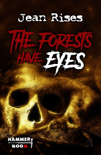 The Forests have Eyes (Jean Rises / Hammer Boox)