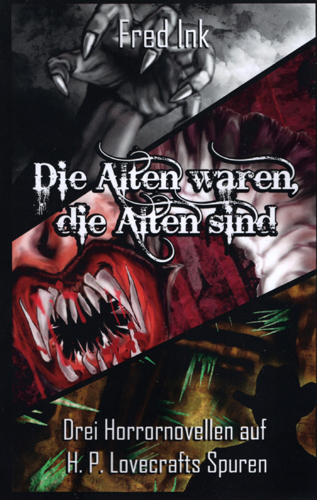 Die Alten waren, die Alten sind (Fred Ink / Selbstverlag)