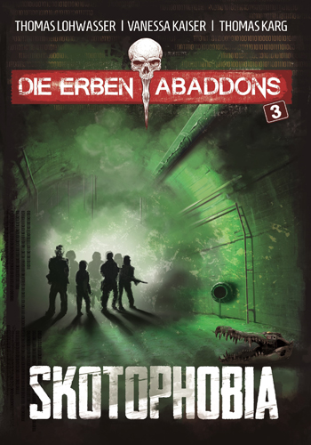 Die Erben Abaddons 03 – Skotophobia