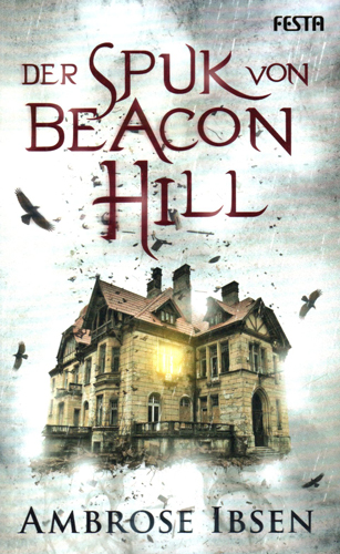 Der Spuk von Beacon Hill (Ambrose Ibsen / Festa)