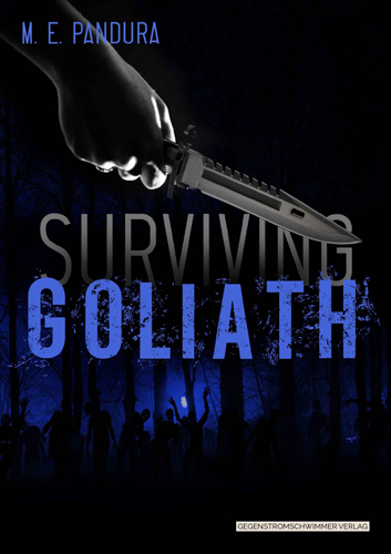 Goliath 02 – Surviving Goliath (M.E. Pandura / Gegenstromschwimmer Verlag)